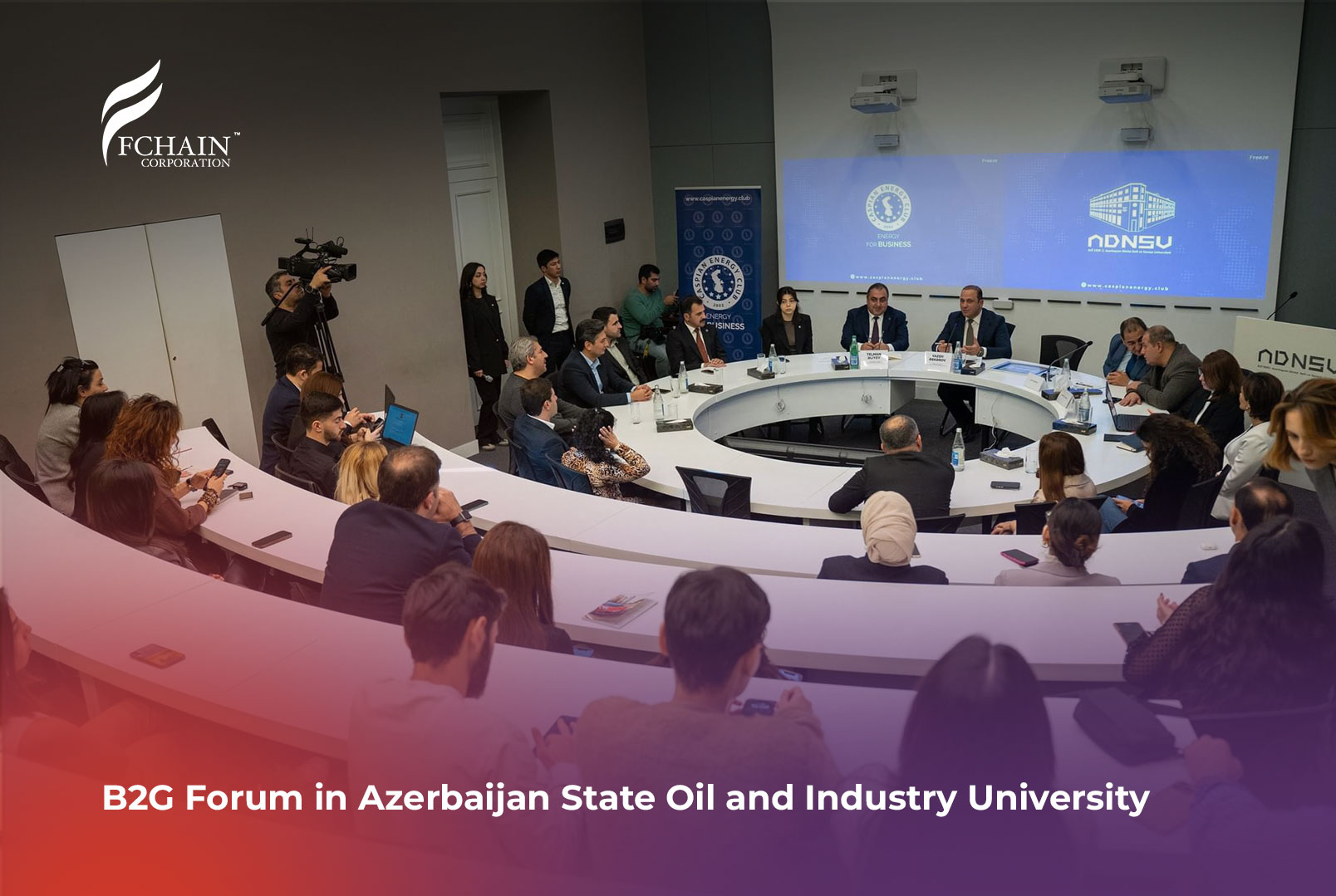 FCHAIN in B2G Forum in Azerbaijan State Oil and Industry University