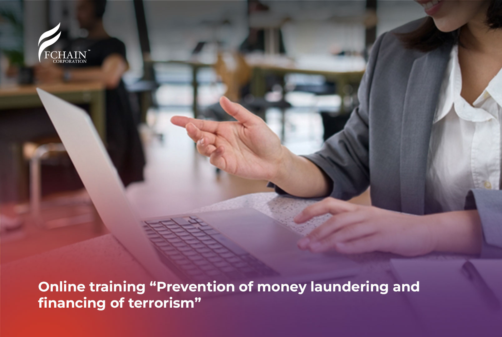 Online training “Prevention of money laundering and financing of terrorism”