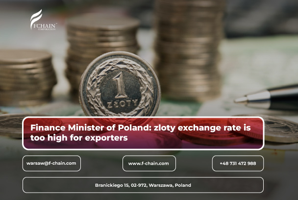 Finance Minister of Poland: zloty exchange rate is too high for exporters