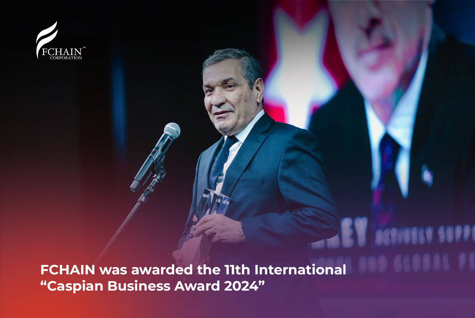 FCHAIN was awarded the 11th International “Caspian Business Award 2024”