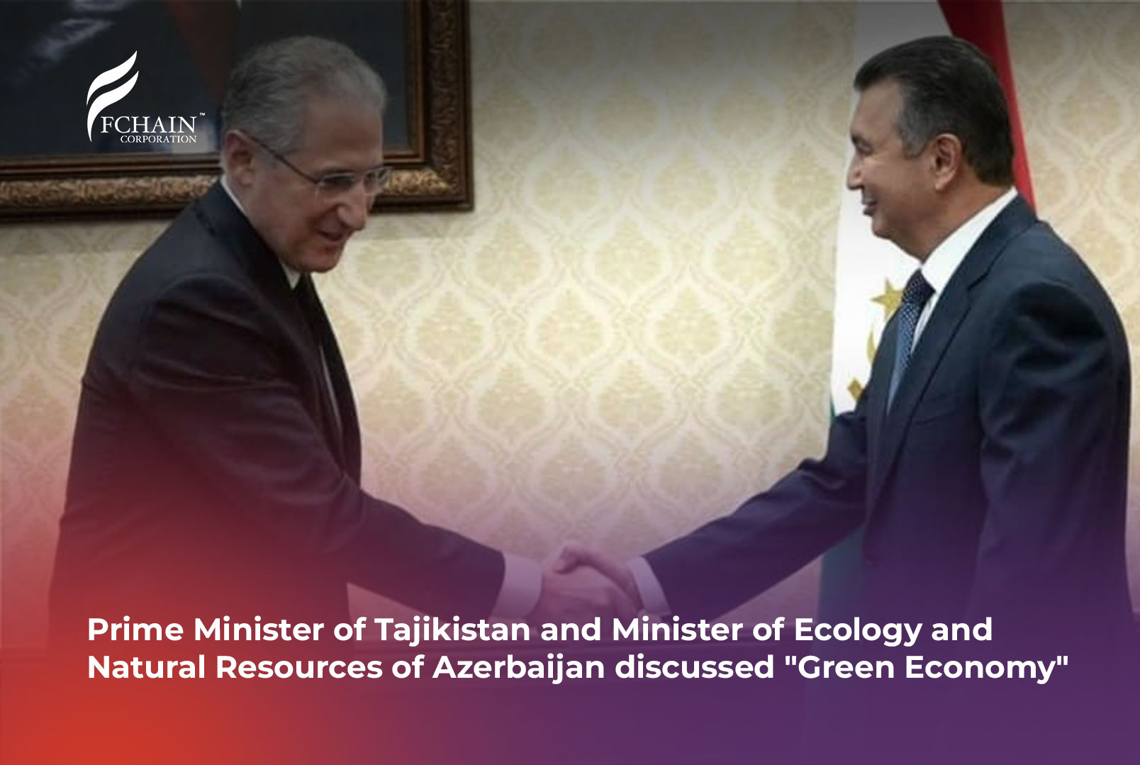 Prime Minister of Tajikistan and Minister of Ecology and Natural Resources of Azerbaijan discussed “Green Economy”