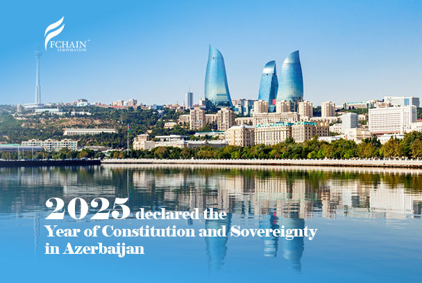 2025 declared the Year of Constitution and Sovereignty in Azerbaijan