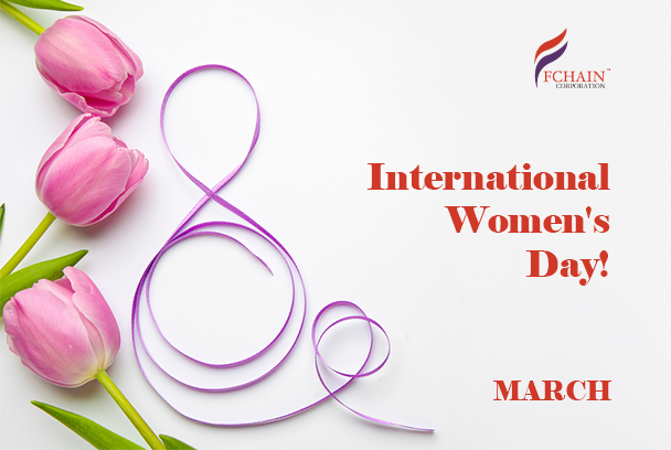 Financial Chain Corporation congratulates women on March 8 – International Women’s Day!