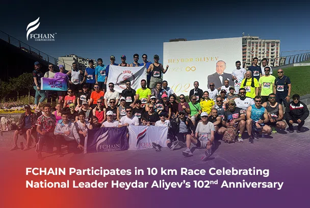 FCHAIN Participates in 10 km Race Celebrating National Leader Heydar Aliyev’s 102nd Anniversary