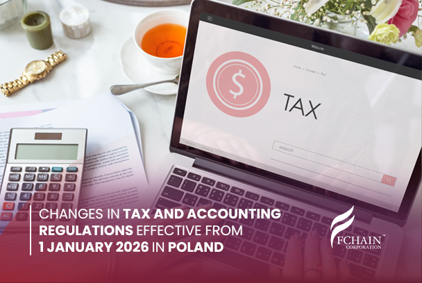 Changes in Tax and Accounting Regulations Effective from 1 January 2026 in Poland