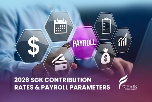 2026 SGK Contribution Rates & Payroll Parameters