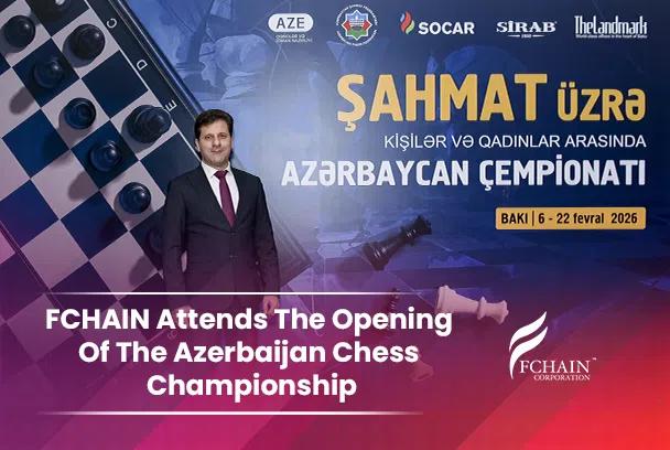 FCHAIN Attends The Opening Of The Azerbaijan Chess Championship