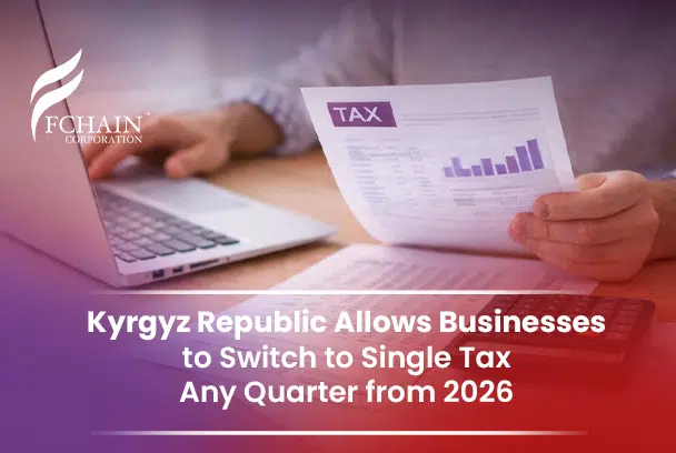 Kyrgyz Businesses Can Switch to Single Tax in Any Quarter From 2026