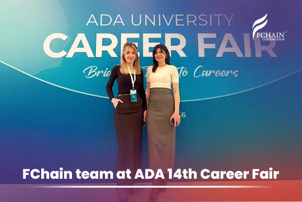 FChain Engages with Young Talent at ADA University’s 14th Career Fair