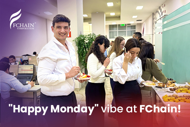 A Sweet Start to the Week: “Happy Monday” vibe at FChain!
