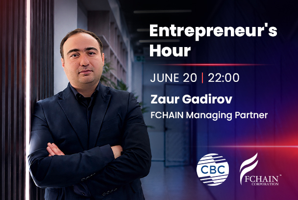 FCHAIN Managing Partner Zaur Gadirov Joins CBC TV’s “Entrepreneur’s Hour”