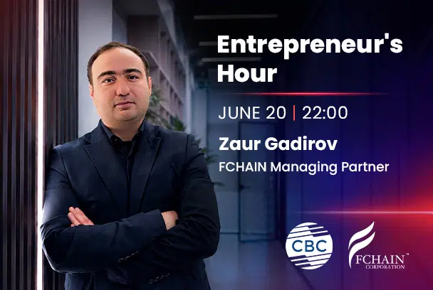 FCHAIN Managing Partner Zaur Gadirov Joins CBC TV’s “Entrepreneur’s Hour”
