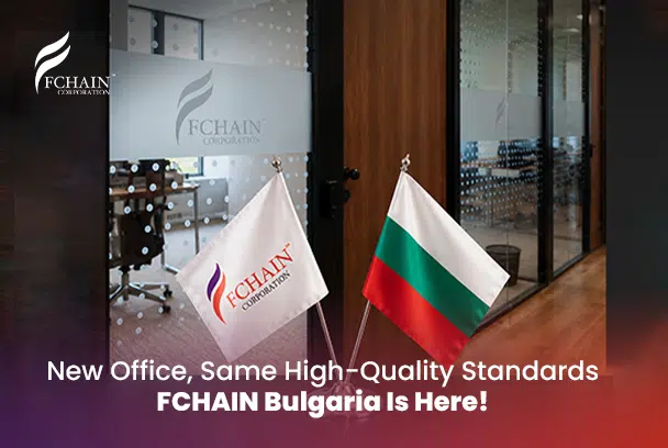FCHAIN Opens New Office in Sofia, Bulgaria