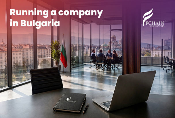 Running a Company in Bulgaria: Company Registration Is Only the First Step