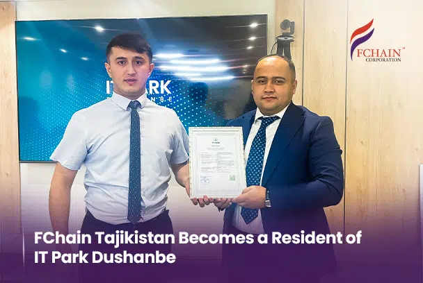 FChain Tajikistan Becomes a Resident of IT Park Dushanbe